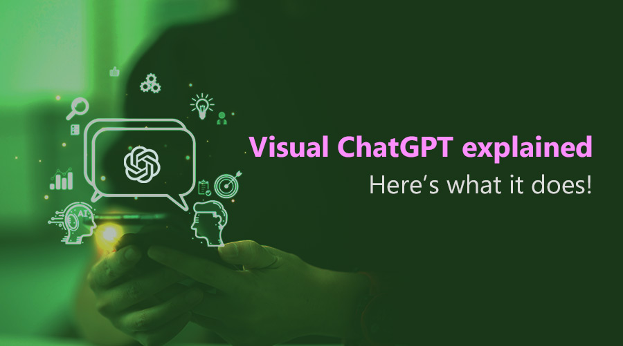 What Is Visual Chatgpt Heres Everything You Need To Know Clover